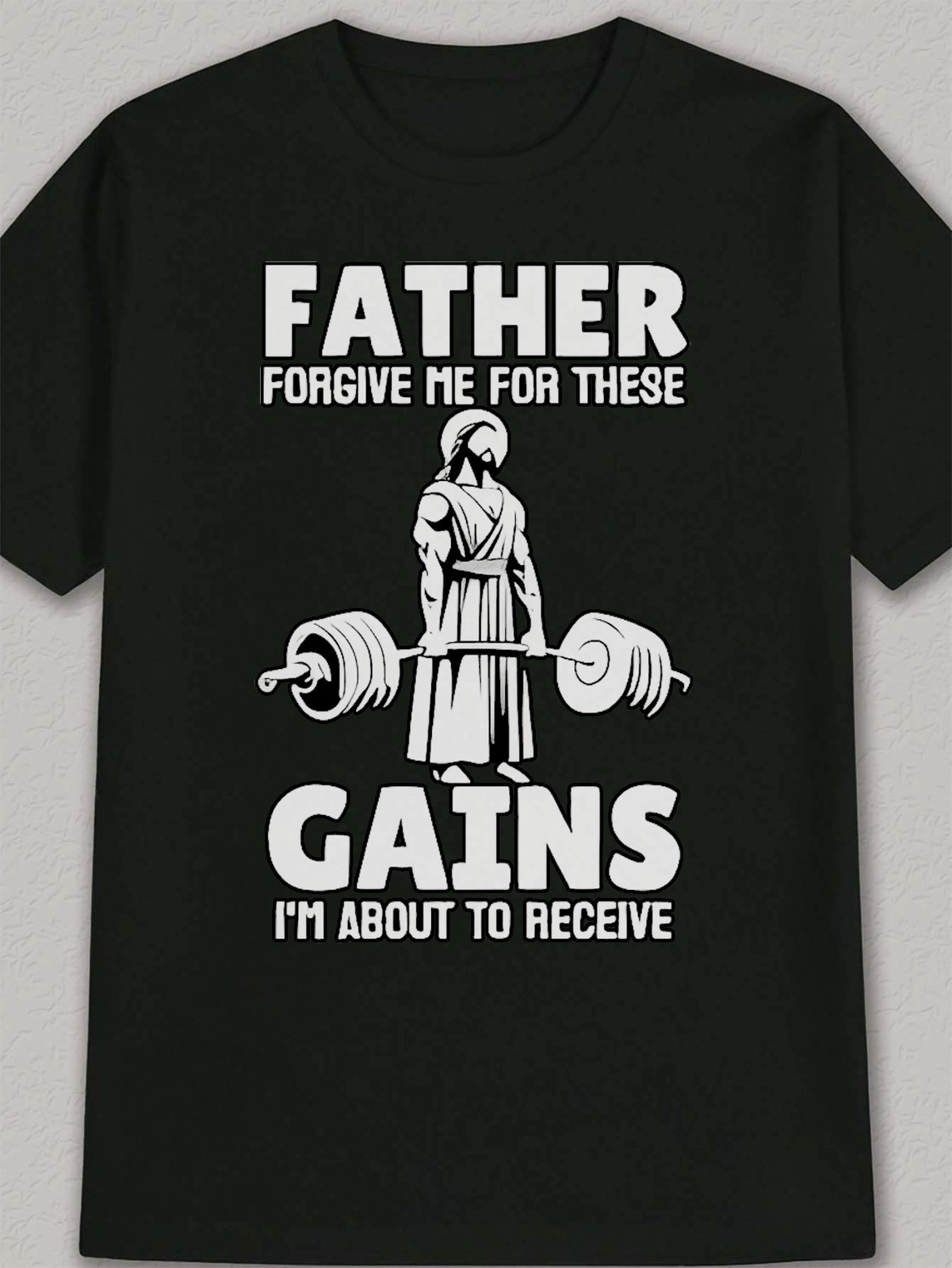 Funny Gym Jesus Weightlifting & “Father Forgive Me” Casual Short Sleeve Tee