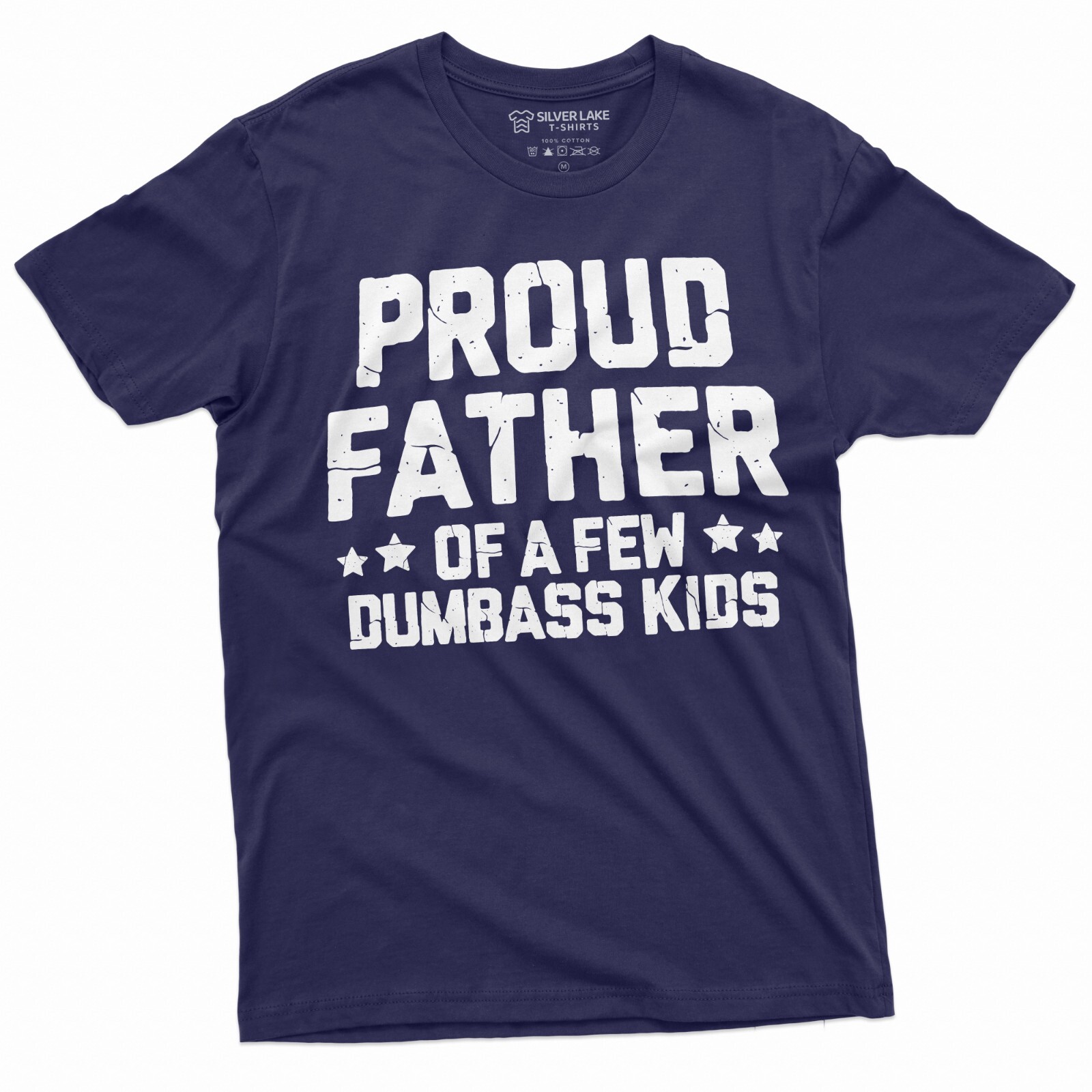 Proud Father Of A Few Dumbass Kids Shirt Father’s Day Gift Tee Funny Dad Shirt