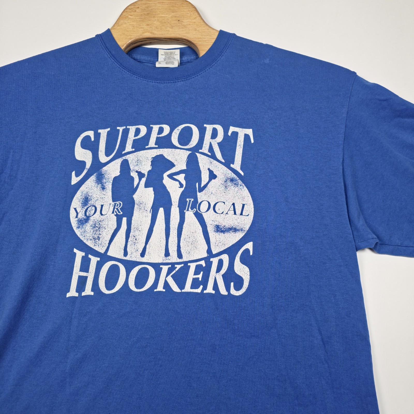 Funny Shirt Mens XL Support Your Local Hookers Graphic Tee Blue Gildan Humor VTG