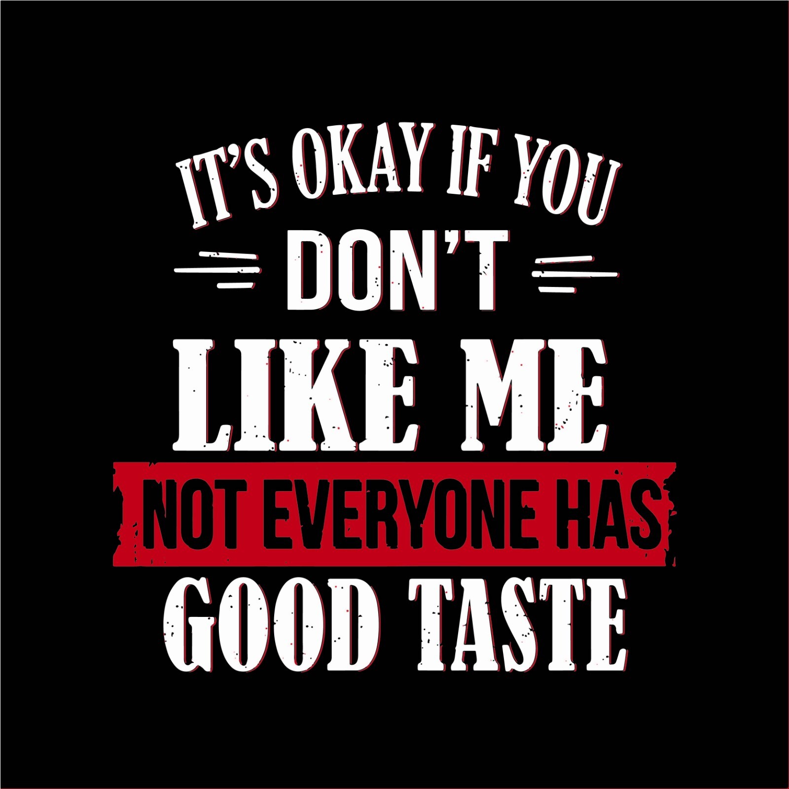 It’s Ok If You Don’t Sarcastic Humor Graphic Tee Gift Men Novelty Funny T Shirt