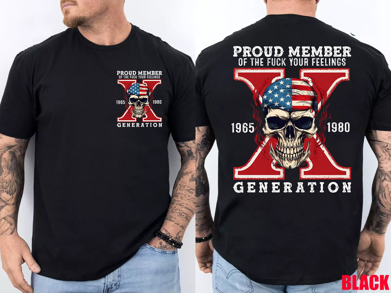 Proud Member of Your Feelings Horror Skull X Generation 2 Side T-Shirt