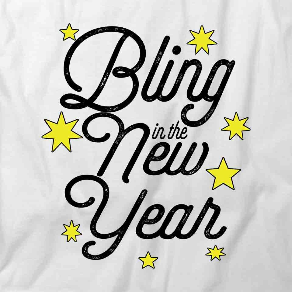 BLING IN THE NEW YEAR TShirt Tee Short-Sleeved Cotton HOLIDAY CLOTHING S1WSA452