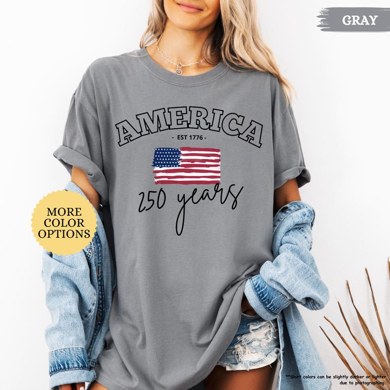 Comfort Colors America 250 Years Shirt 4th Of July American Flag Patriotic Gift