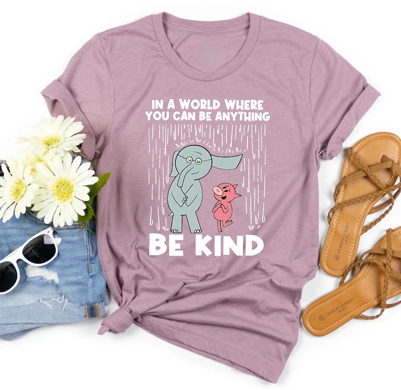 Be Kind Shirt In A World Where You Can Be Anything Teacher Tee Gift