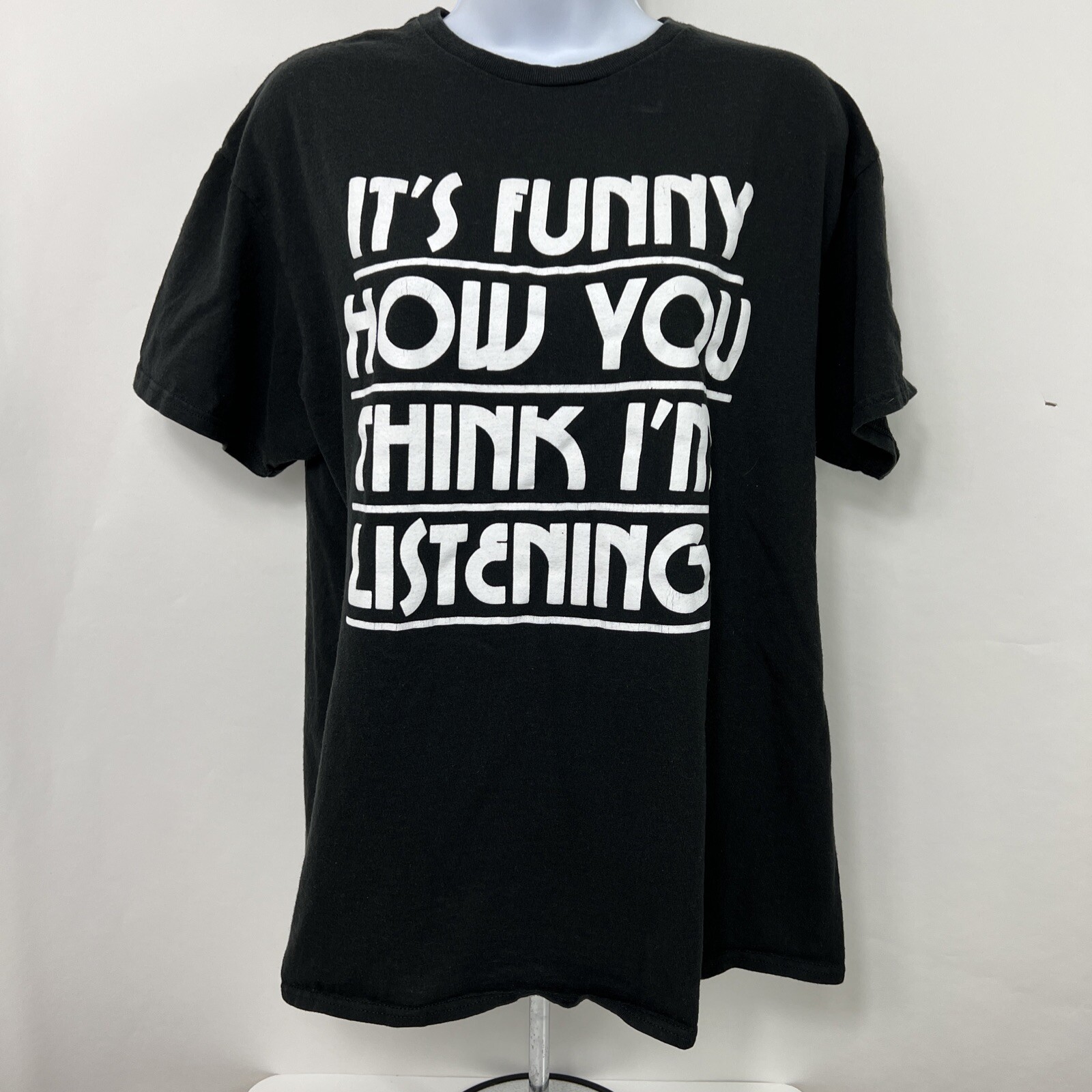 Delta T Shirt Large Short Sleeve Crew Neck Tee Not Listening Funny Quote Teens