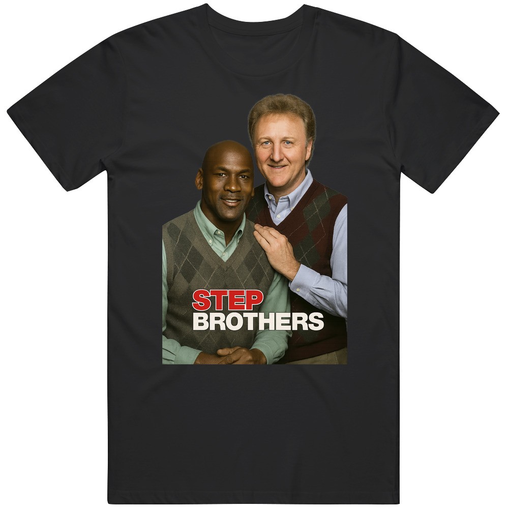 Jordan Bird Step Brothers Parody Basketball Funny T Shirt